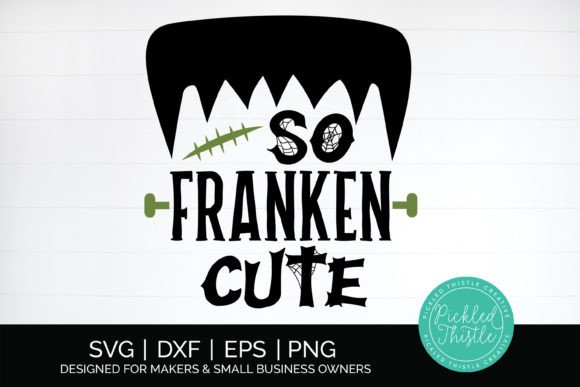 Download Kids Halloween SVG - so Franken Cute - Kids halloween svg Collection